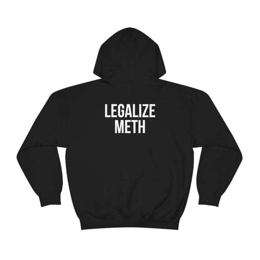 "Legalize M*th"  Hooded Sweatshirt
